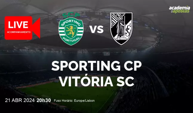 Sporting CP Vitória SC livestream | Liga Portugal Betclic | 21 April 2024