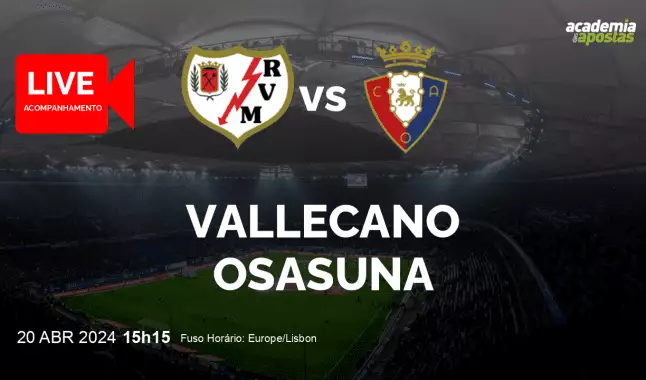 Vallecano Osasuna livestream | Primera División | 20 April 2024