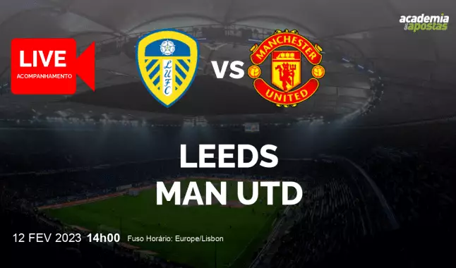 Leeds Man Utd livestream | Premier League | 12 February 2023