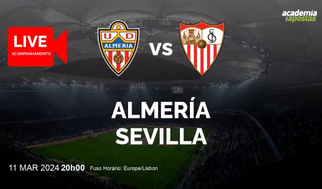 Almería Sevilla livestream | Primera División | 11 March 2024