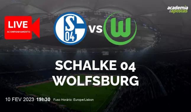 Schalke 04 Wolfsburg livestream | Bundesliga | 10 February 2023