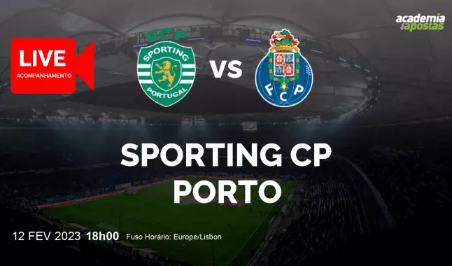 Sporting CP FC Porto livestream | Liga Portugal Betclic | 12 February 2023