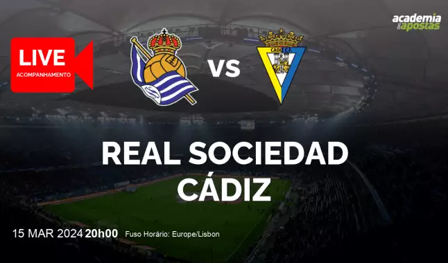 Real Sociedad Cádiz livestream | Primera División | 15 March 2024